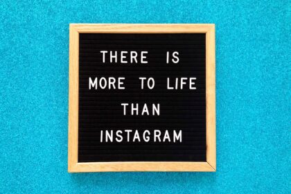 There is more to life than Instagram